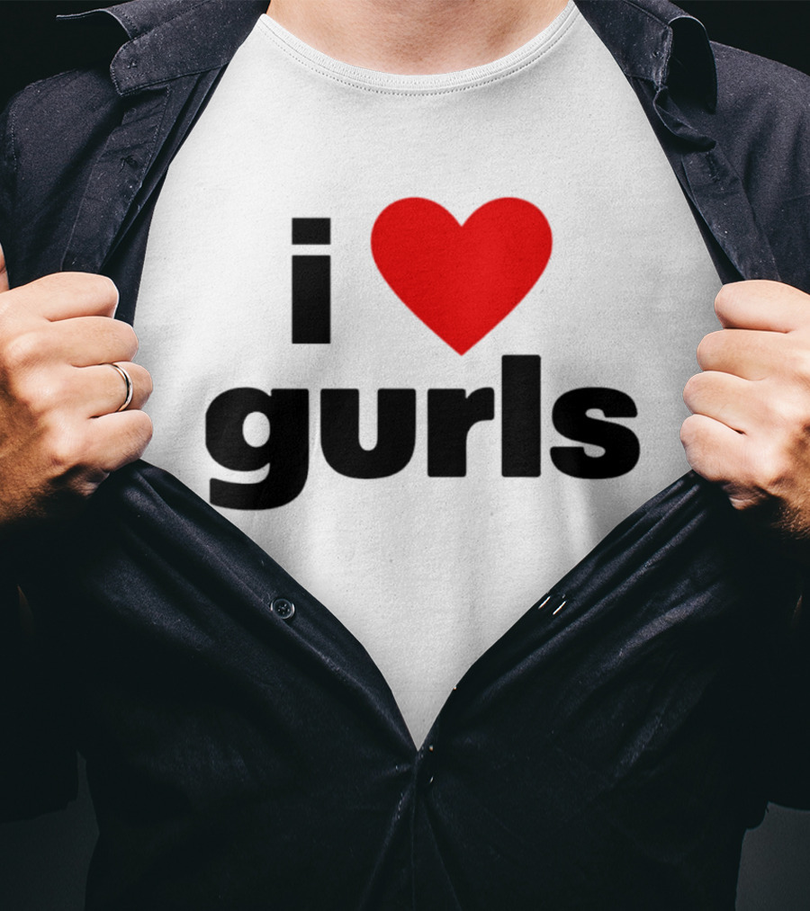 I Love Gurls Heart T-Shirt