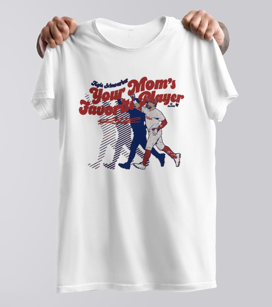 Kyle Schwarber Philadelphia Phillies Your Mom's Favorite Player Baseball Fan T-Shirt