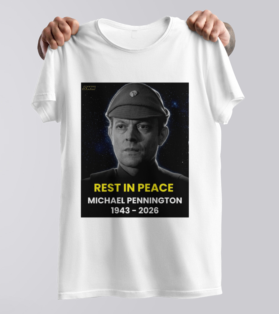 Rest In Peace Michael Pennington 1943 2026 Star Wars Moff Jerjerrod Remembered T-Shirt