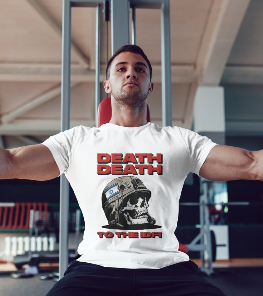 Original Death Death To The Idf 2026 T-Shirt