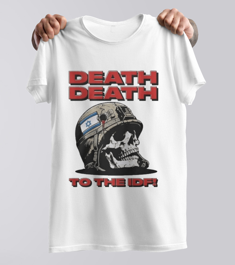 Original Death Death To The Idf 2026 T-Shirt