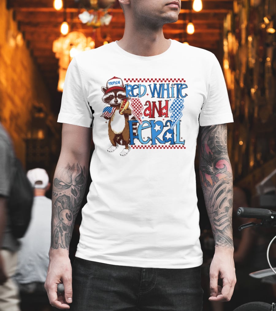 Red White And Feral Raccoon Hot Dog Patriotic 4th Of July Celebration T-Shirt