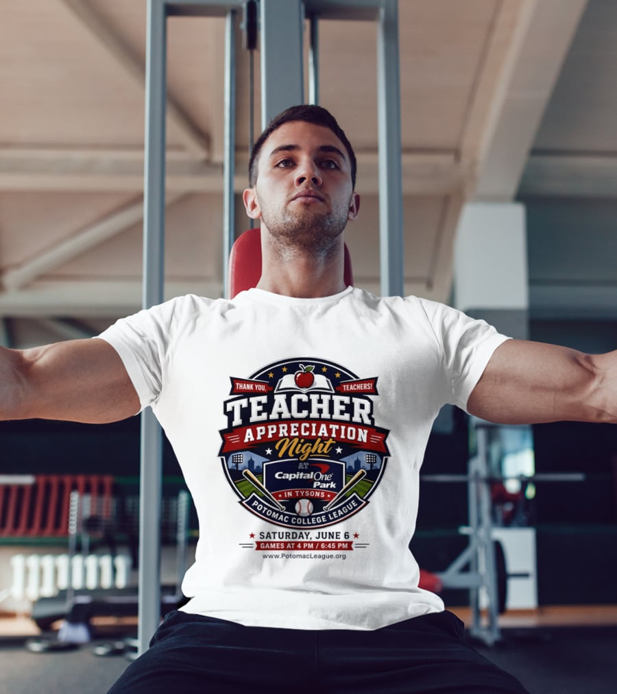 Teacher Appreciation Night At Capital One Park Potomac Saturday June 6 T-Shirt