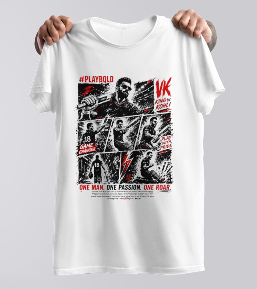 Play Bold Virat Kohli VK King Play With Pride Game Changer One Man One Passion One Roar T-Shirt