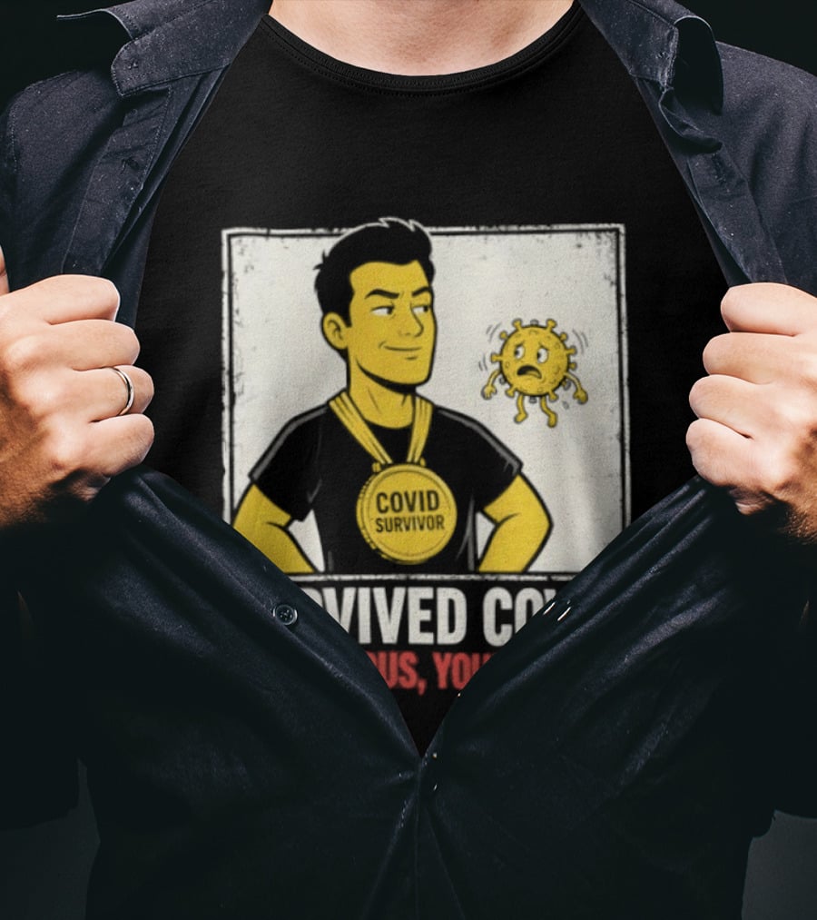 Survived Covid Hantavirus You're Next Medallion Hero T-Shirt