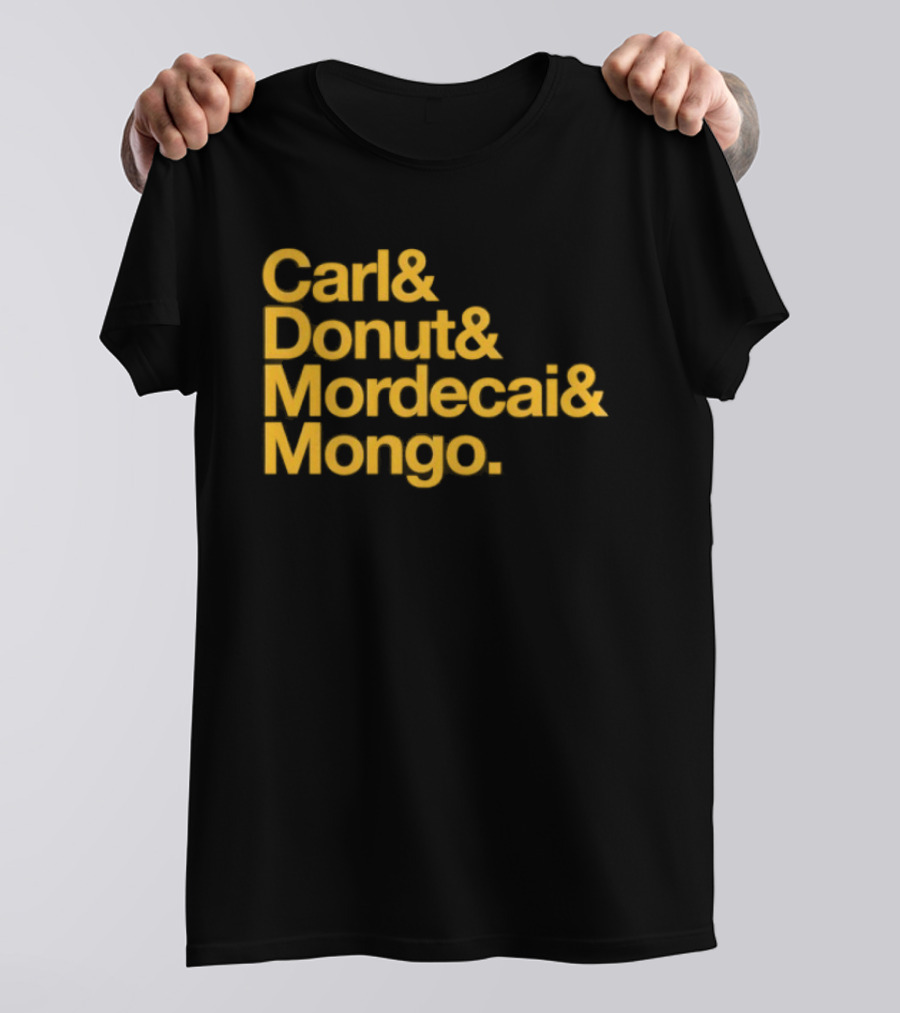 Carl Donut Mordecai Mongo Dungeon Crawler Names T-Shirt