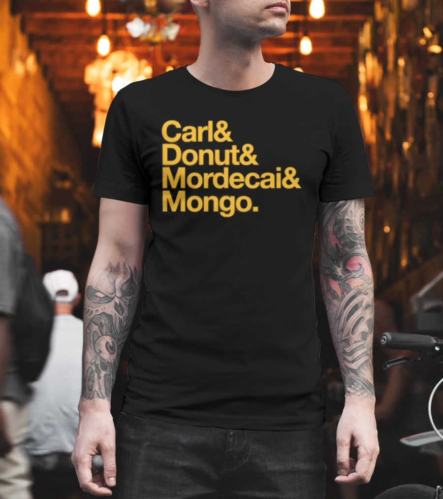 Carl Donut Mordecai Mongo Dungeon Crawler Names T-Shirt