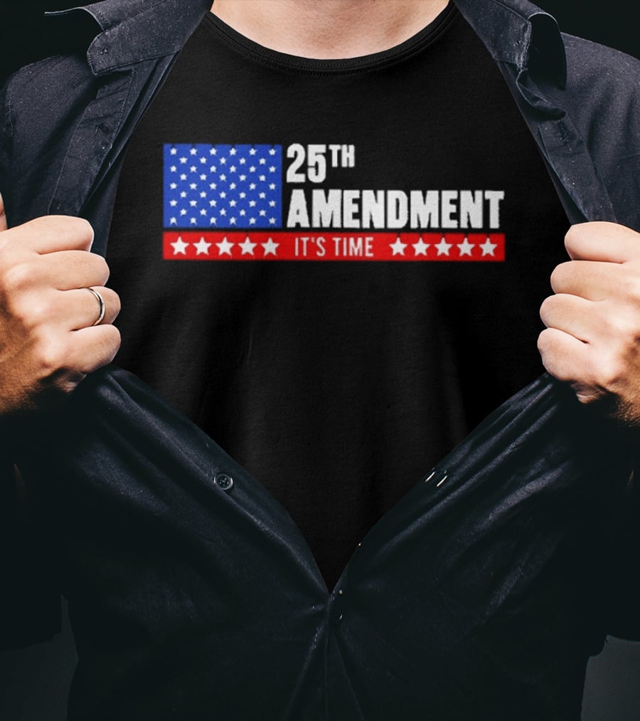 25th Amendment It's Time Stars And Stripes T-Shirt
