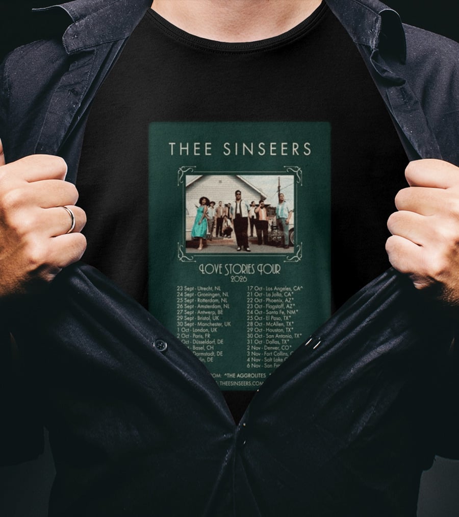 Thee Sinseers Love Stories Tour 2026 With Dates And Locations T-Shirt