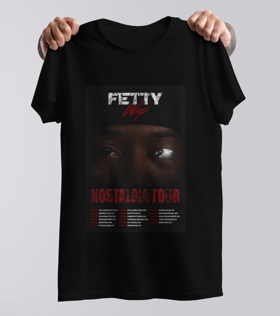 Fetty Wap 2026 Nostalgia Tour Dates And Cities Featuring Eye Closeup And Tour Locations T-Shirt