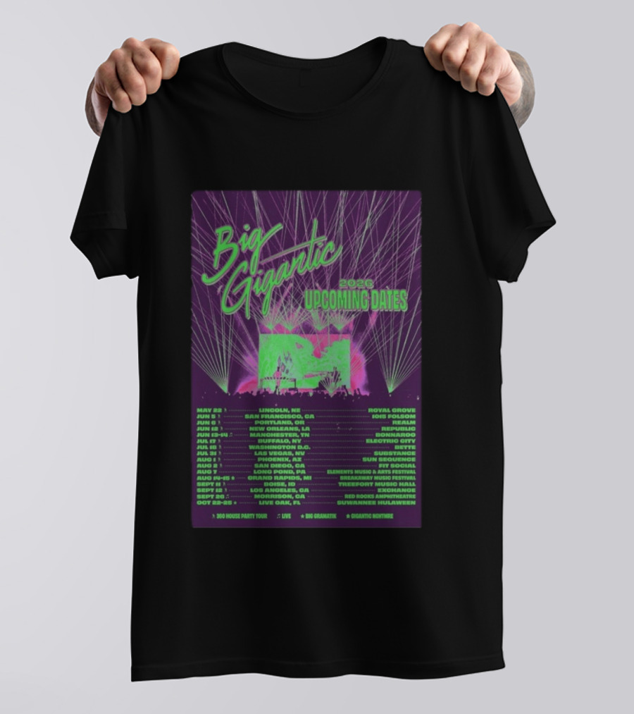 Big Gigantic 2026 Upcoming Dates And Locations T-Shirt