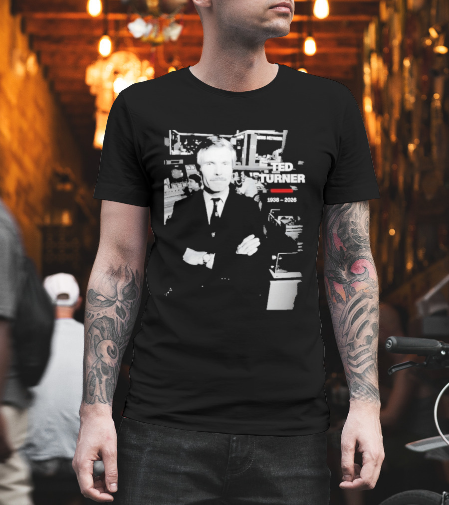 Rest In Peace Ted Turner 1938 2026 Newsroom T-Shirt