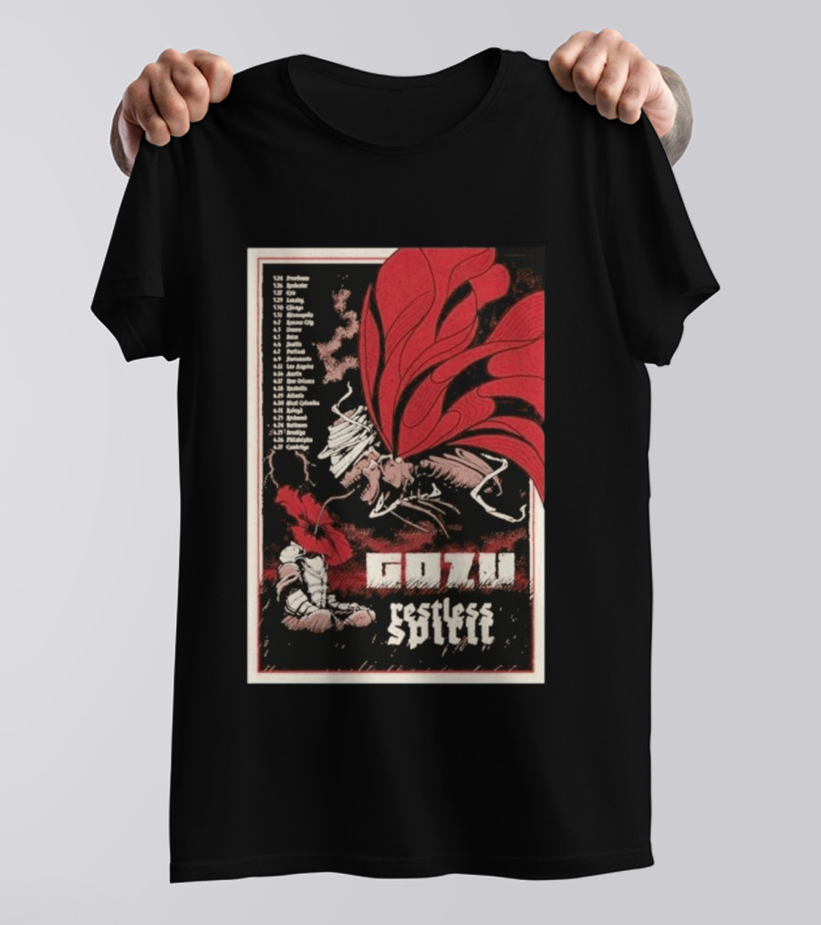 Gozu Restless Spirit Tour 26 With Locations And Dates T-Shirt