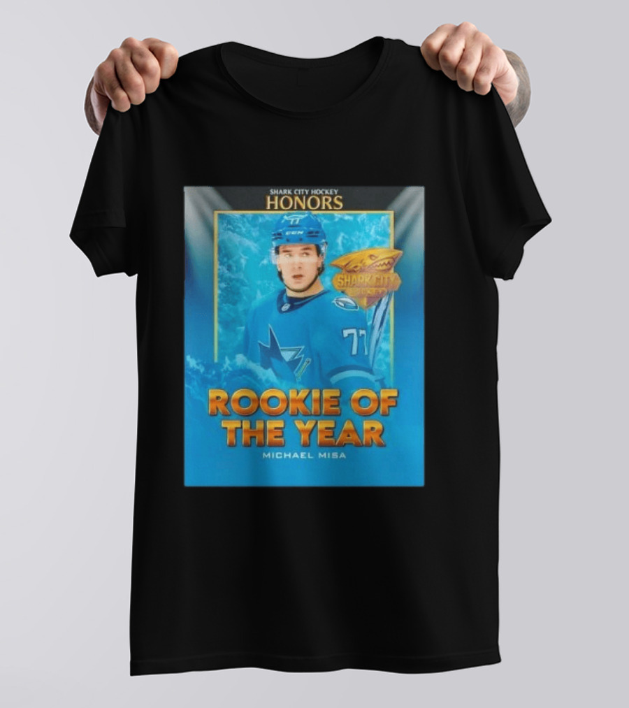 Shark City Hockey Honors Rookie Of The Year Michael Misa San Jose Sharks T-Shirt