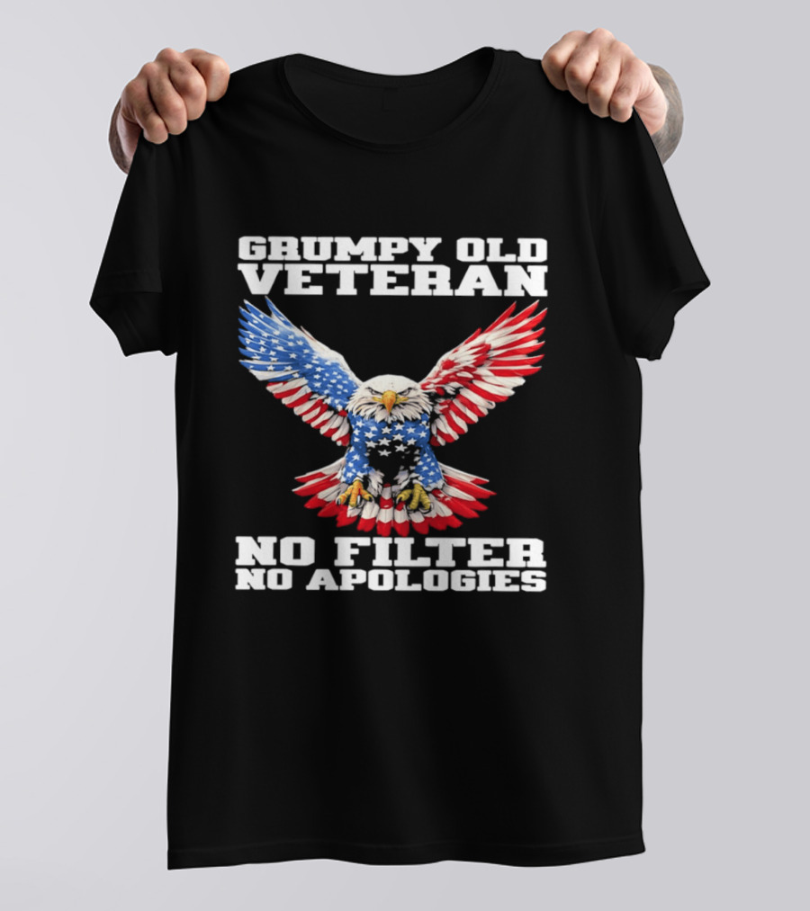 Grumpy Old Veteran American Flag Eagle No Filter No Apologies T-Shirt