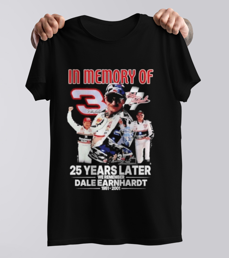 In Memory Of Dale Earnhardt 3 Number Tribute 25 Years Later T-Shirt