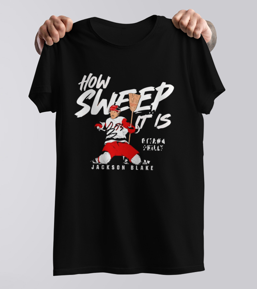 Jackson Blake How Sweep It Is Hockey Ottawa Philly Broom T-Shirt