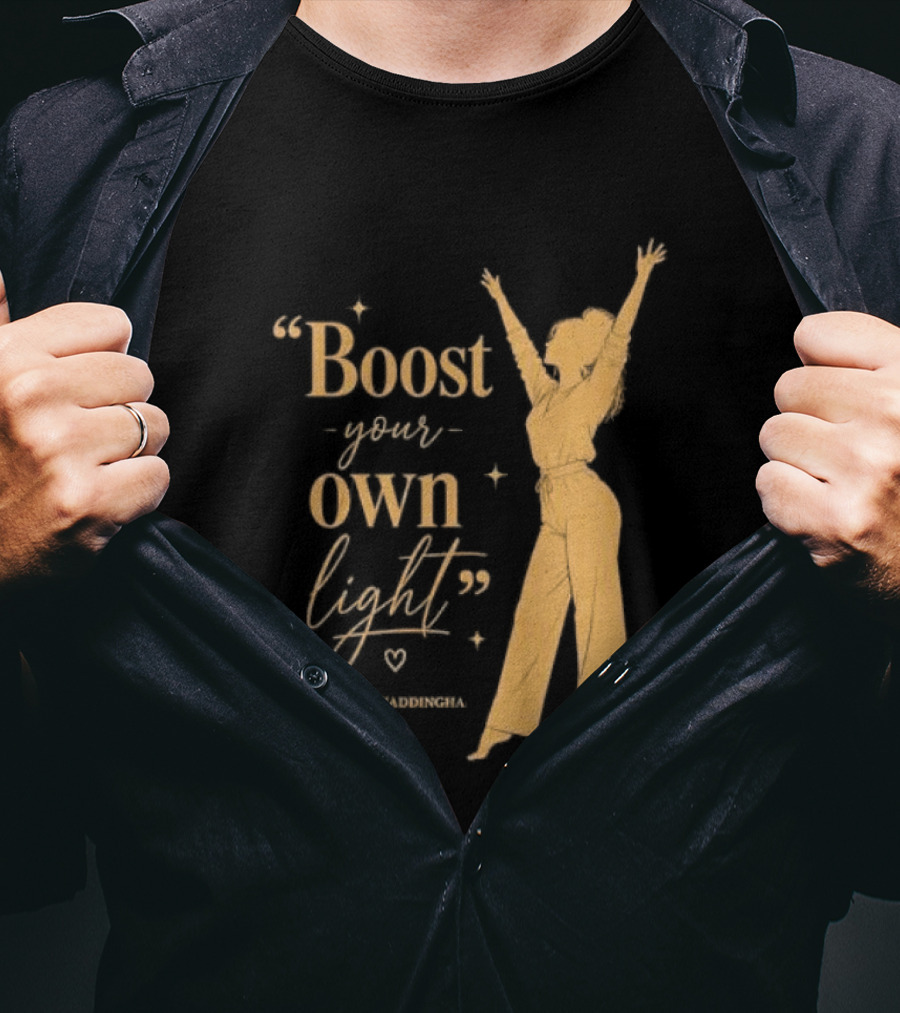 Boost Your Own Light Hannah Waddingham Positive Energy T-Shirt