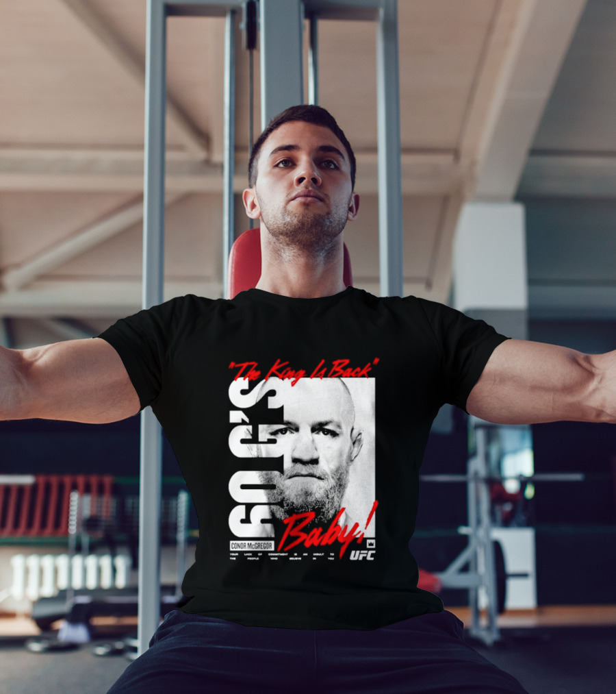 Conor McGregor UFC The King Is Back Baby T-Shirt