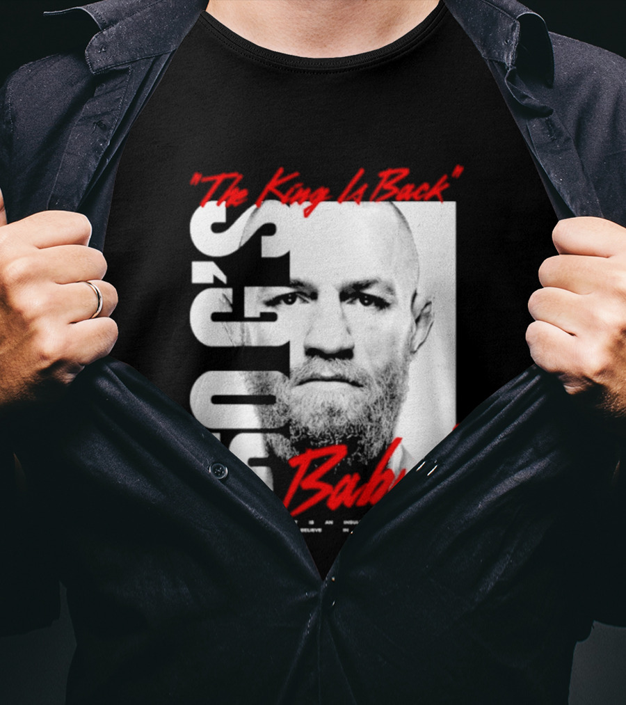 Conor McGregor UFC The King Is Back Baby T-Shirt