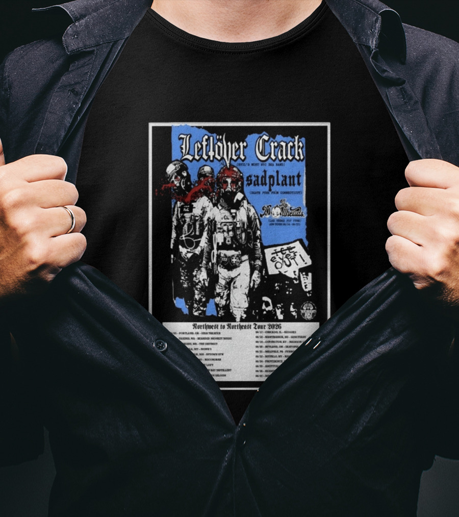 Leftover Crack Sadplant Tentacles Northwest To Northeast Tour 2026 T-Shirt