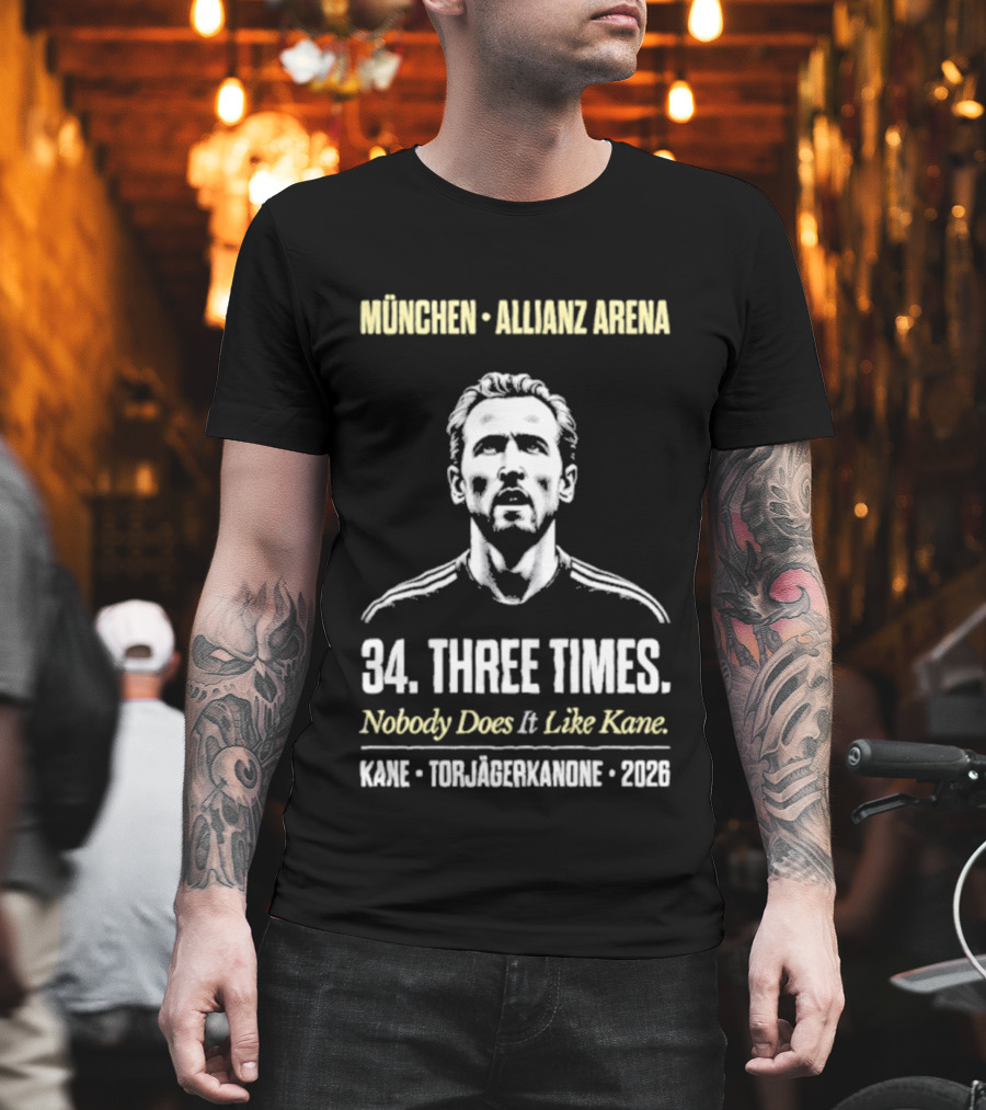 München Allianz Arena Harry Kane Torjägerkanone 34 Three Times 2026 T-Shirt