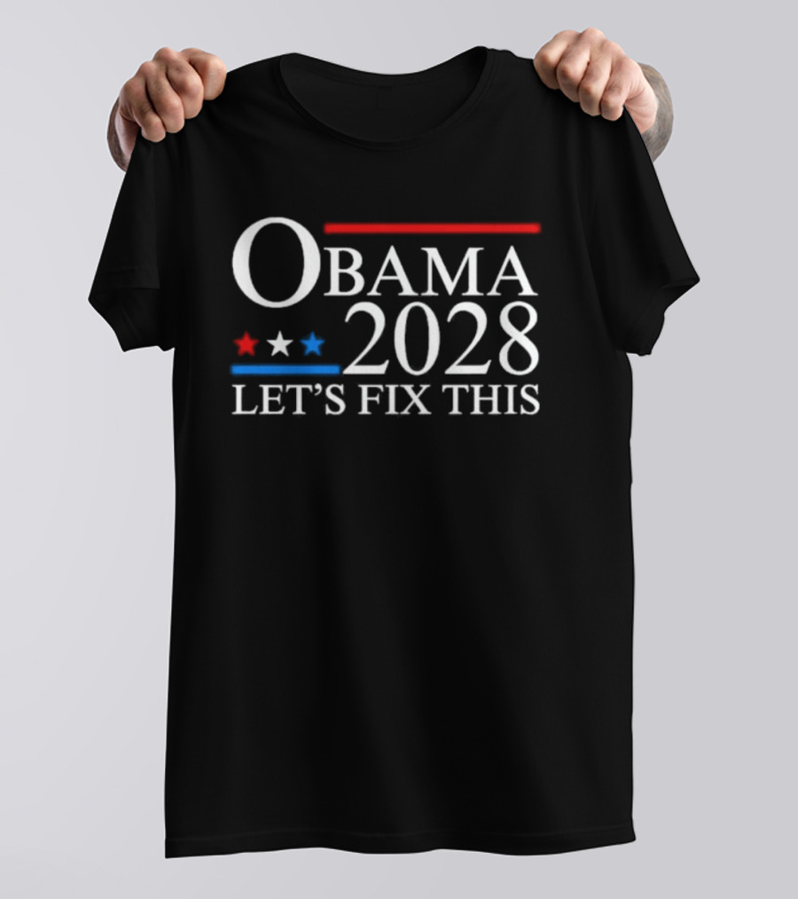 Obama 2028 Let's Fix This Red White Blue Stars T-Shirt