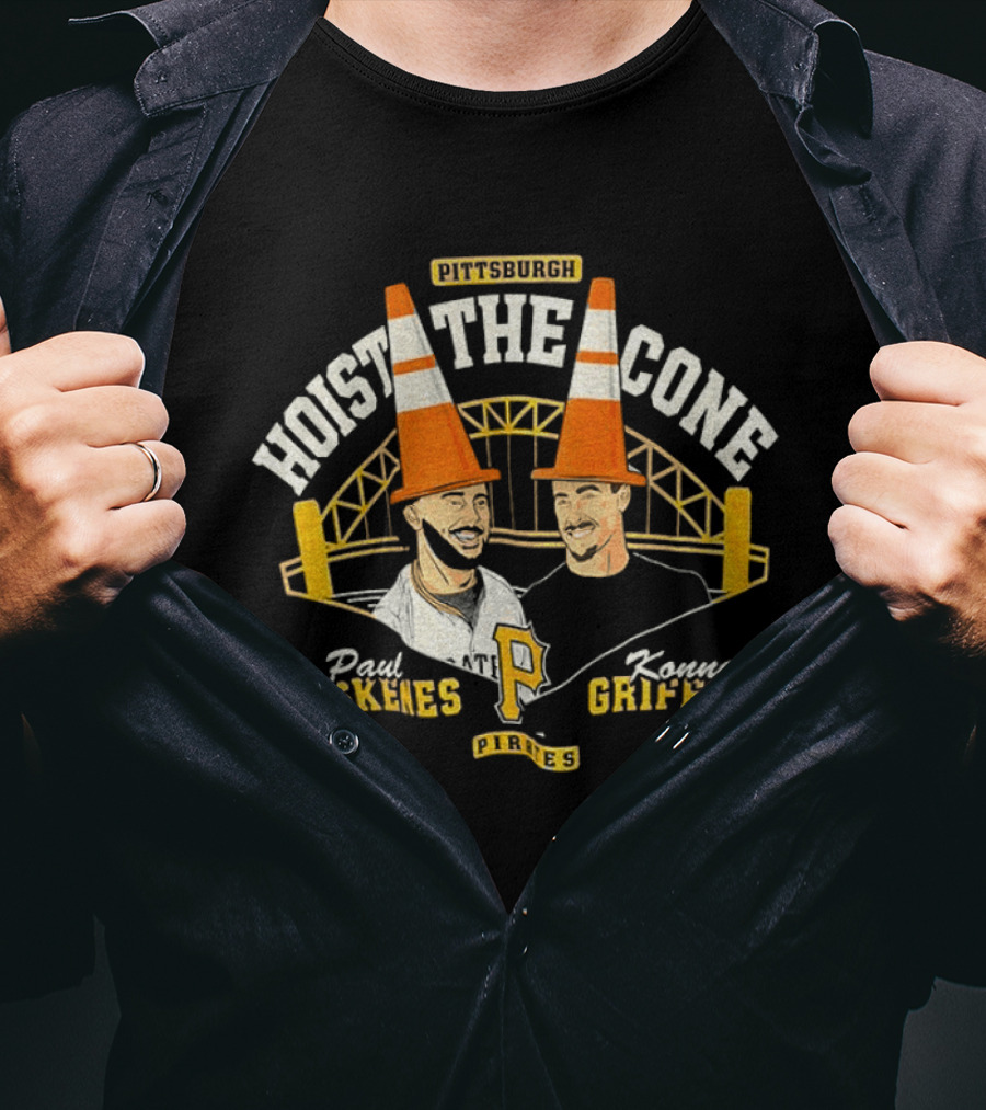Pittsburgh Hoist The Cone Paul Skenes Konnor Griffin Pirates Baseball T-Shirt