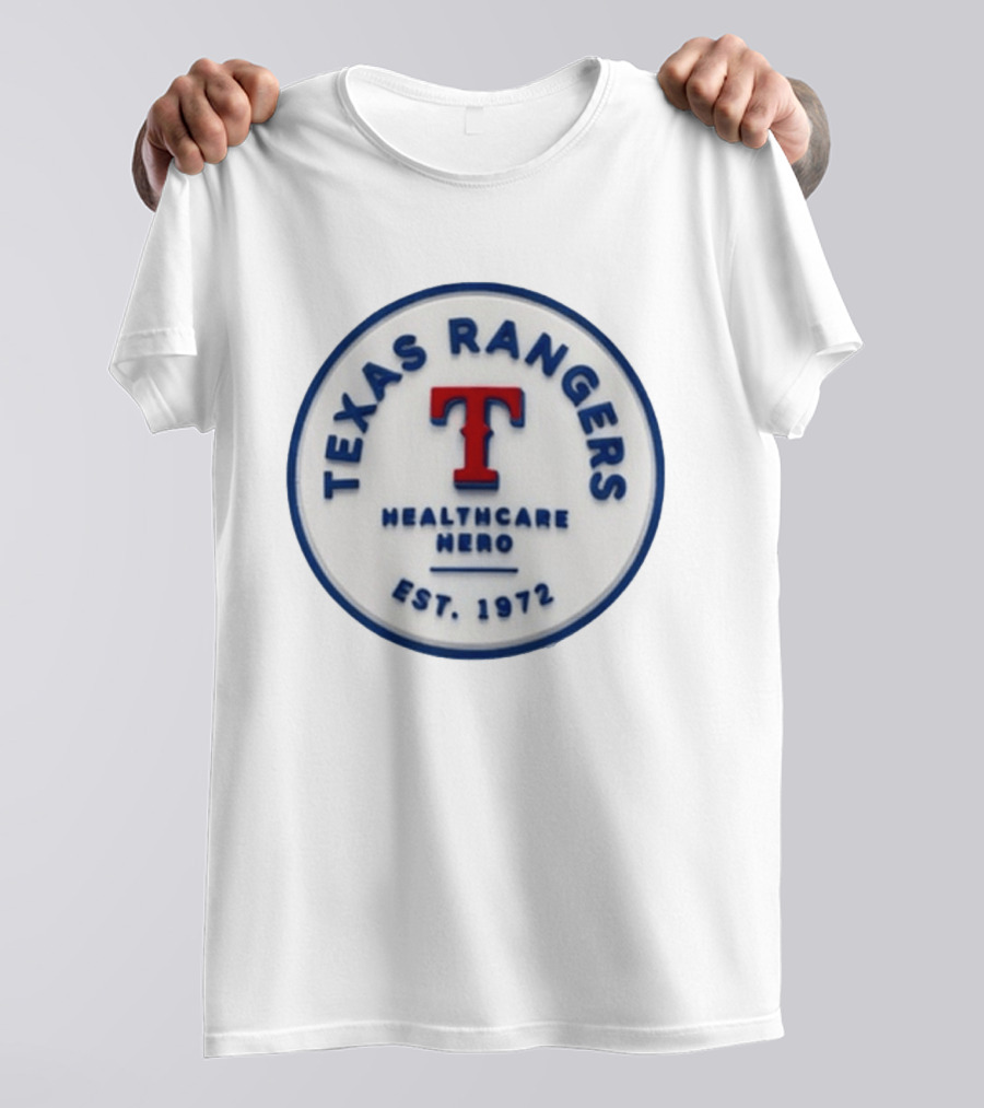 Texas Rangers Healthcare Hero Est. 1972 Hat 2026 Giveaway T-Shirt