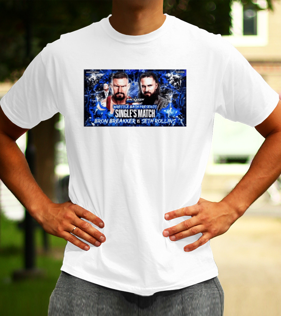 Backlash Tampa Wrestle Bash Presents Single's Match Bron Breakker Vs Seth Rollins T-Shirt