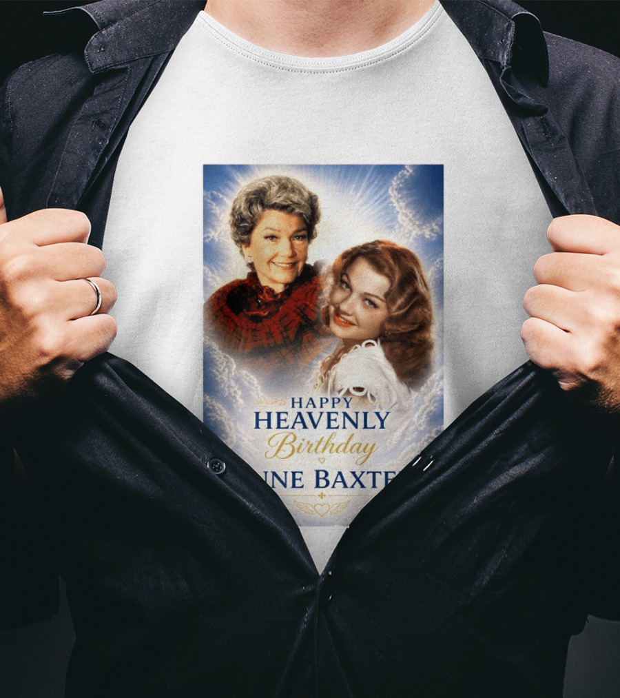 Happy Heavenly Birthday Anne Baxter Hollywood's Golden Age Actress T-Shirt