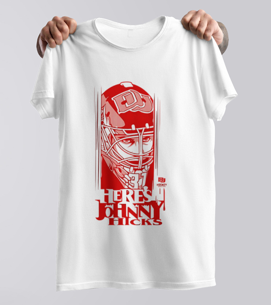 DU Pioneers Hockey Johnny Hicks NCAA Here's Johnny T-Shirt