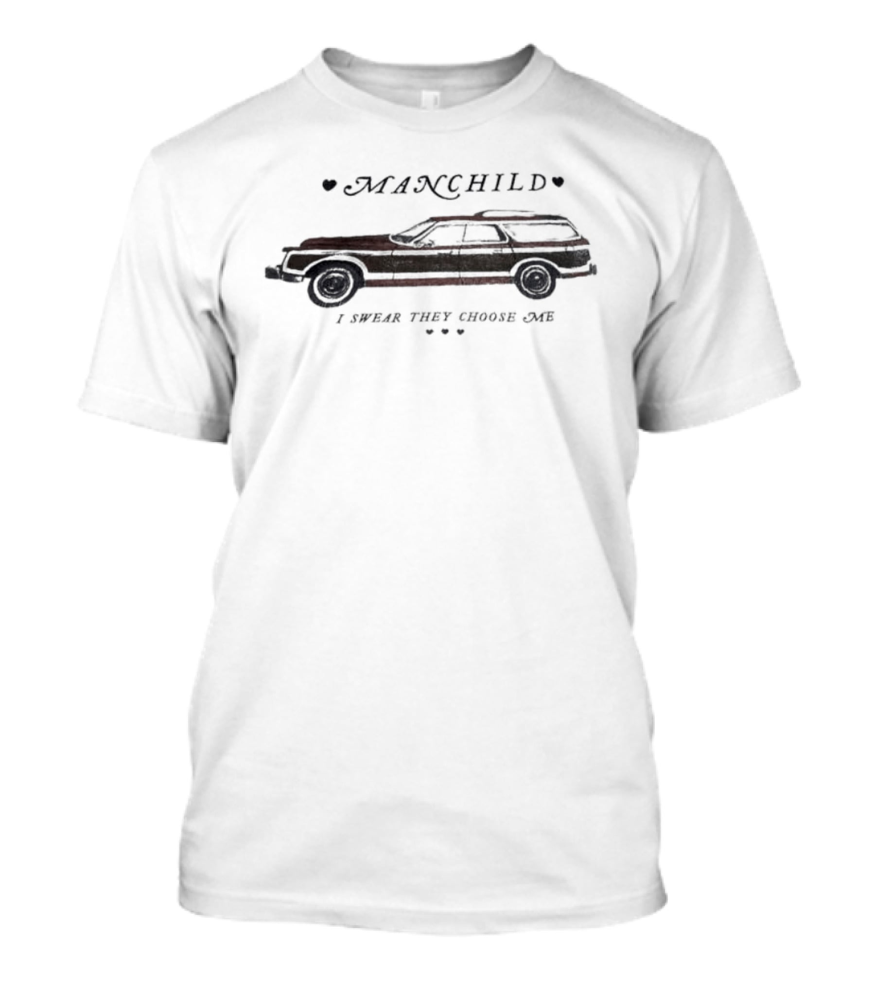 Manchild I Swear They Choose Me Vintage Station Wagon T-Shirt