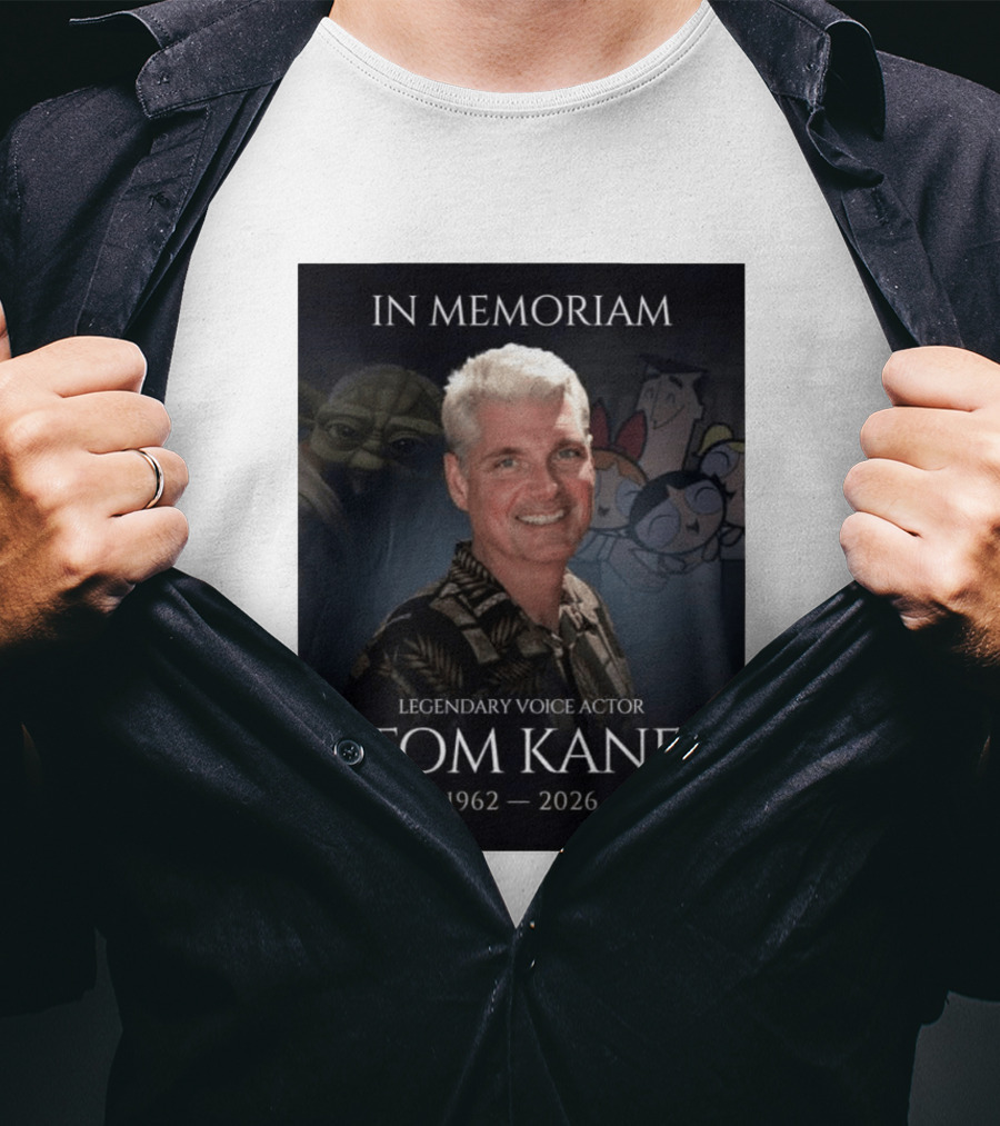 In Memoriam Legendary Voice Actor Tom Kane 1962 2026 Yoda Powerpuff Girls T-Shirt