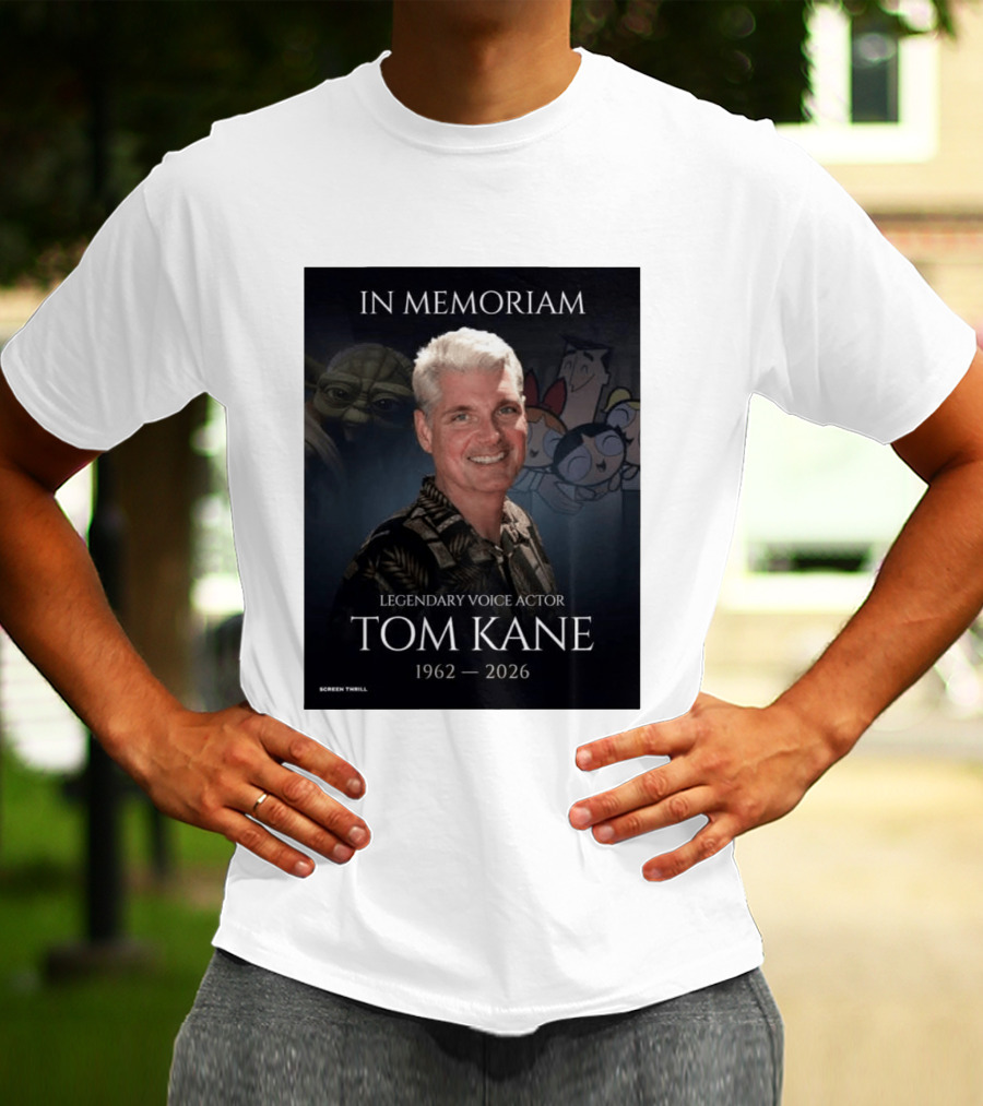 In Memoriam Legendary Voice Actor Tom Kane 1962 2026 Yoda Powerpuff Girls T-Shirt