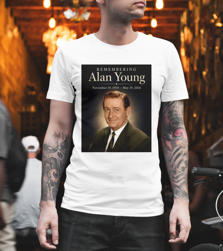 Remembering Alan Young November 19 1919 May 19 2016 T-Shirt