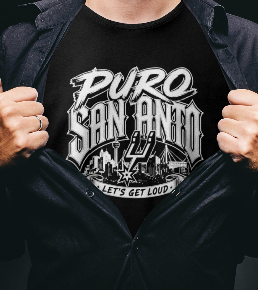 Puro San Anto Let's Get Loud San Antonio Spurs 2026 T-Shirt