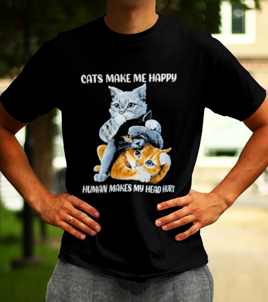 Cats Make Me Happy Human Makes My Head Hurt Cute Cat Duo T-Shirt