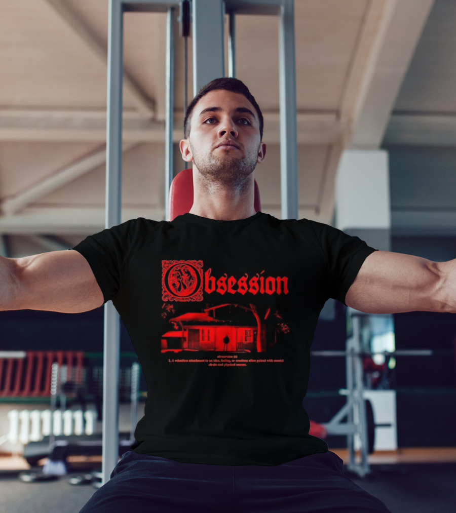 Obsession Outside Your House 2026 Horror Movie Creepy Haunted House T-Shirt