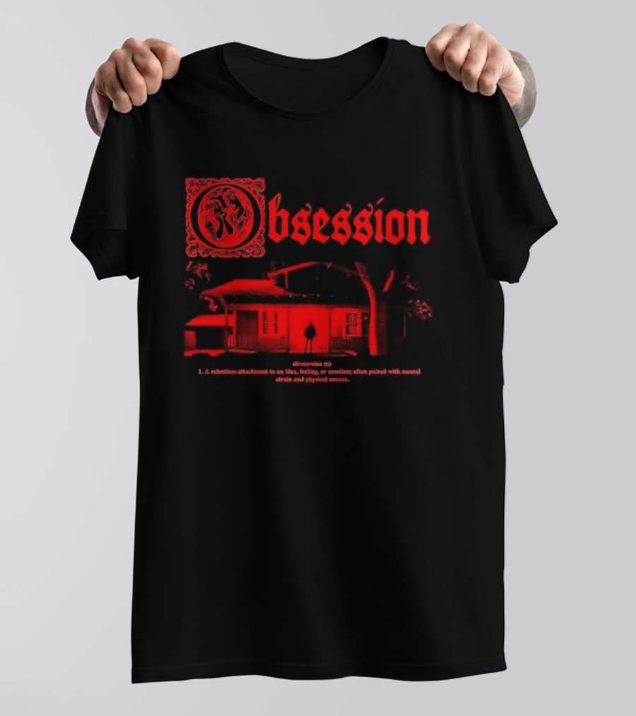 Obsession Outside Your House 2026 Horror Movie Creepy Haunted House T-Shirt