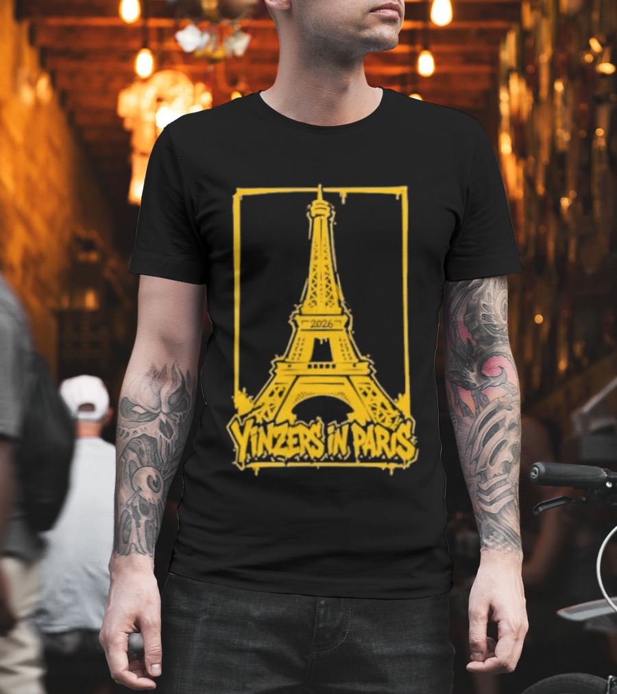 Pittsburgh Steelers Yinzers In Paris Eiffel Tower 2026 T-Shirt