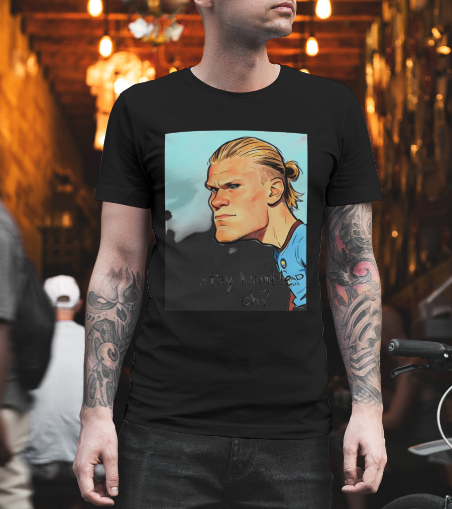 Erling Haaland Cartoon Manchester City Stay Humble Eh T-Shirt