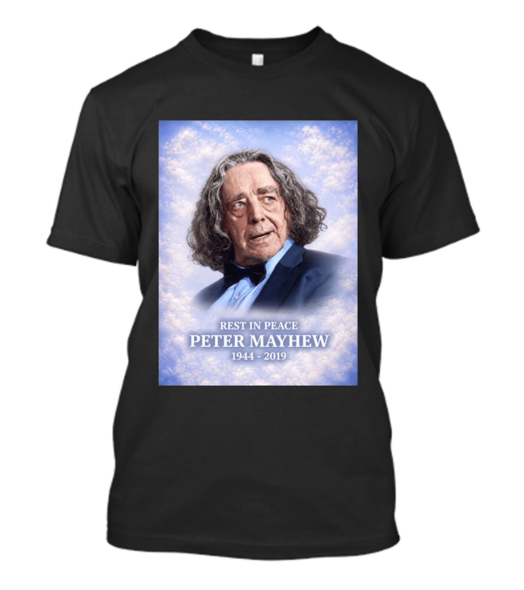 Rest In Peace Peter Mayhew 1944 2019 Memorial T-Shirt