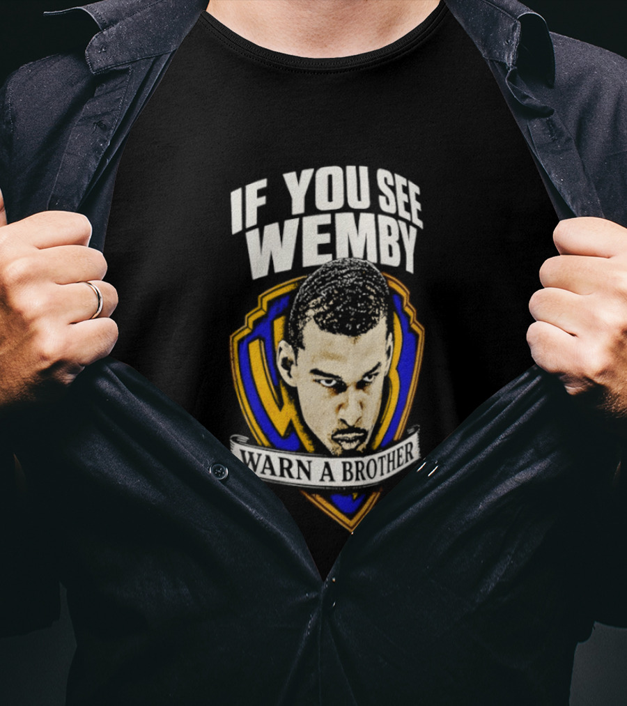 If You See Wemby Warn A Brother San Antonio Spurs Basketball T-Shirt