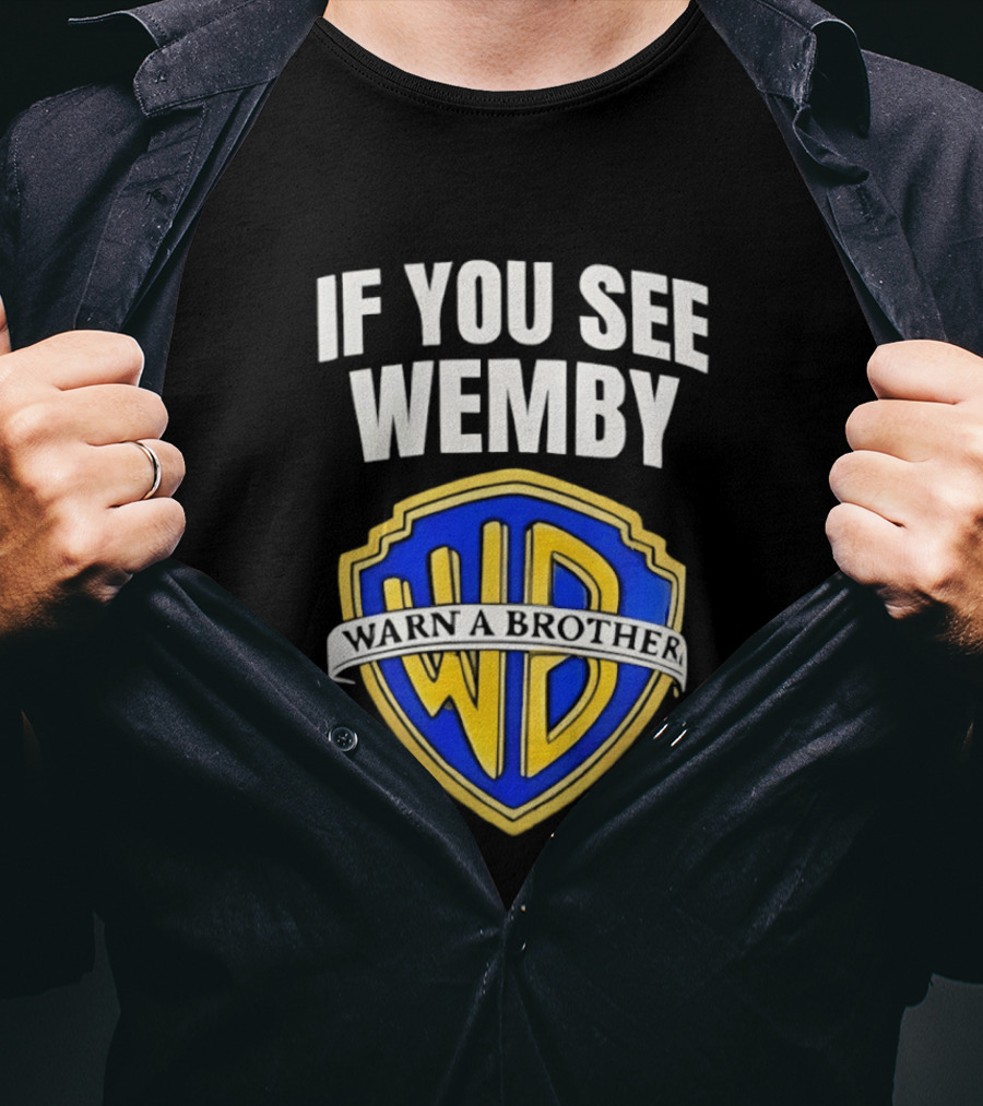 If You See Wemby Warn A Brother Spurs T-Shirt