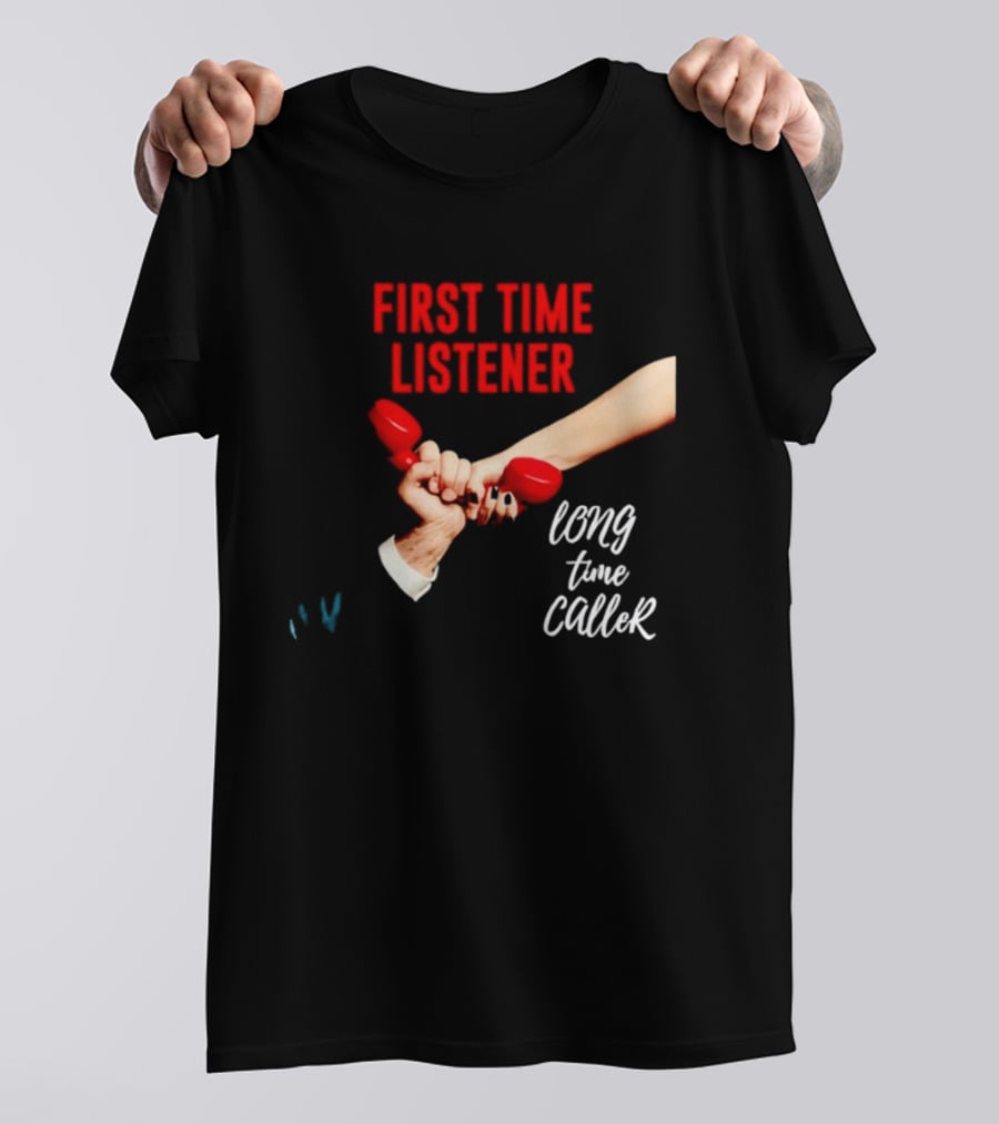 First Time Listener Long Time Caller Retro Phone Humor T-Shirt