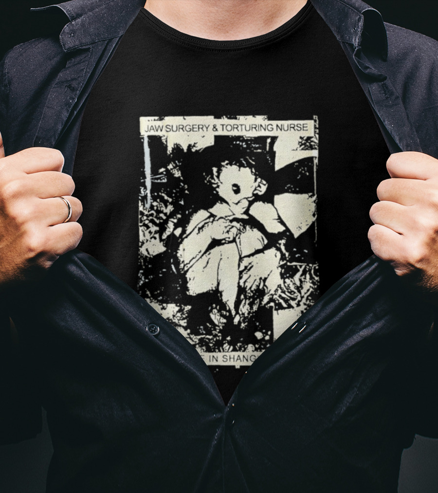Jaw Surgery And Torturing Nurse Punk Rock Event In Shanghai T-Shirt