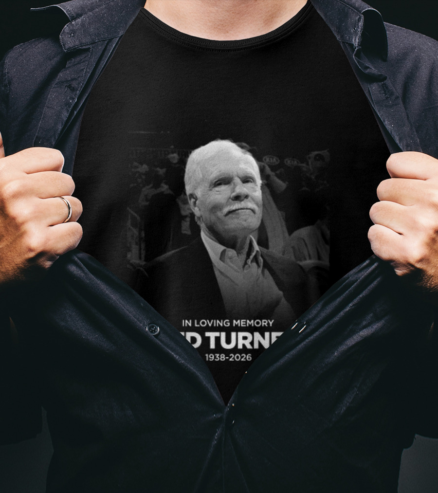 In Loving Memory Ted Turner 1938 2026 Memorial T-Shirt