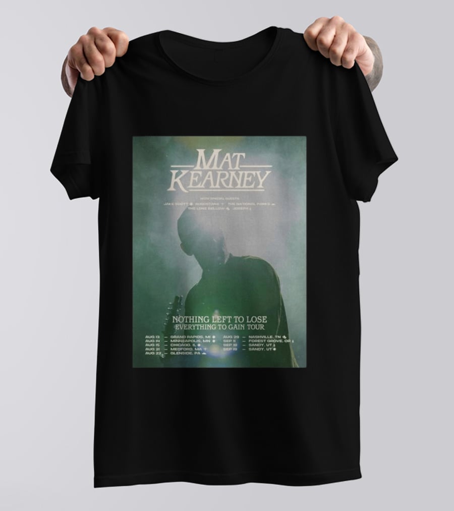 Mat Kearney Nothing Left To Lose Everything To Gain Tour August September 2026 T-Shirt