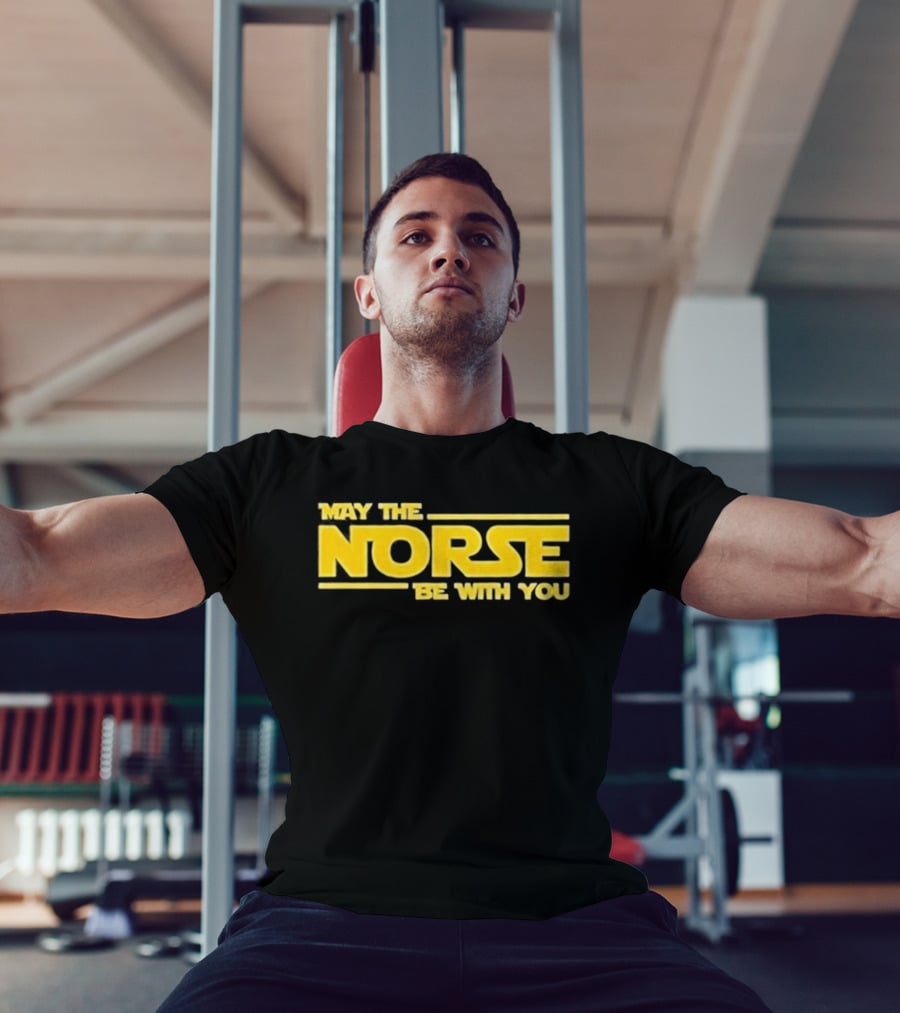 May The Norse Be With You Viking Norse Mythology Fan T-Shirt